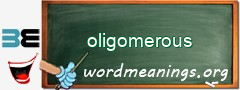 WordMeaning blackboard for oligomerous